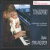 Tchaikovsky: Children's Album & The Seasons album lyrics, reviews, download