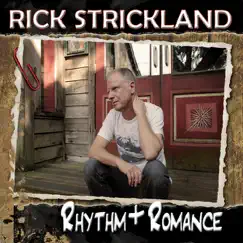 Rhythm & Romance by Rick Strickland album reviews, ratings, credits