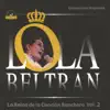La Reina de la Canción Ranchera, Vol. 2 album lyrics, reviews, download