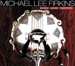 Blacklight Sonatas by Michael Lee Firkins album reviews, ratings, credits