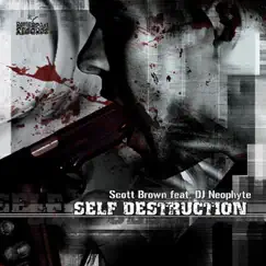 Self Destruction (Neophyte Mix) Song Lyrics