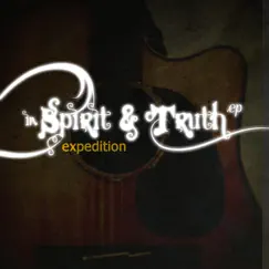 In Spirit & Truth Song Lyrics