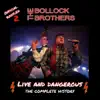Live and Dangerous album lyrics, reviews, download