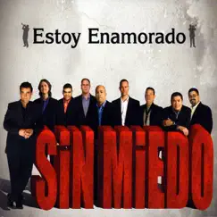 Estoy Enamorado by Sin Miedo album reviews, ratings, credits