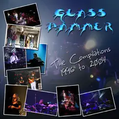 The Compilations, 1996 to 2004 by Glass Hammer album reviews, ratings, credits