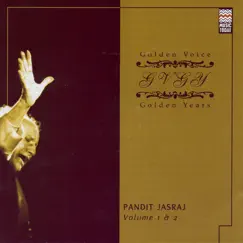 Golden Voice Golden Years - Pandit Jasraj - Volume 2 by Pandit Jasraj album reviews, ratings, credits