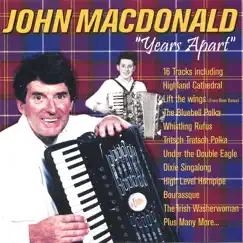 Years Apart by John MacDonald album reviews, ratings, credits