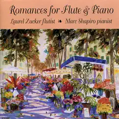 Romances for Flute & Piano by Laurel Zucker & Marc Shapiro album reviews, ratings, credits