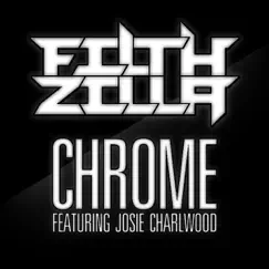 Chrome - Single by Filthzilla album reviews, ratings, credits