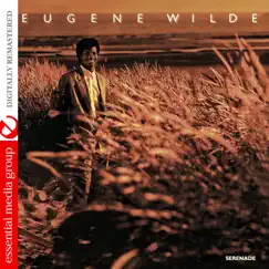 Serenade (Remastered) by Eugene Wilde album reviews, ratings, credits