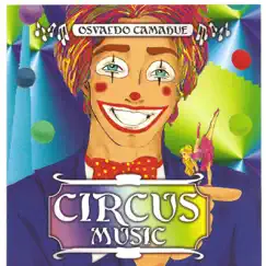 Circus Music by Osvaldo Camahue & Czech Jazz Symphonic Orchestra album reviews, ratings, credits