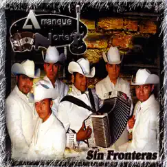 Sin Fronteras by Arranque Norteno album reviews, ratings, credits