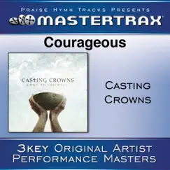 Courageous (Performance Tracks) - EP by Casting Crowns album reviews, ratings, credits