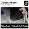 Dream Way 2011 - Single album lyrics, reviews, download
