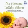 The Ultimate Lullaby Album album lyrics, reviews, download
