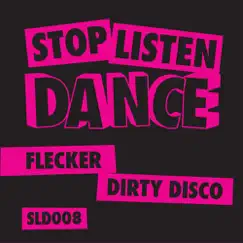Dirty Disco - Single by Flecker album reviews, ratings, credits