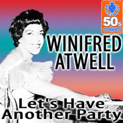 Let's Have Another Party - Single by Winifred Atwell album reviews, ratings, credits
