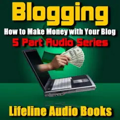 Make Money Blogging ( Audio Series Part 5) Song Lyrics
