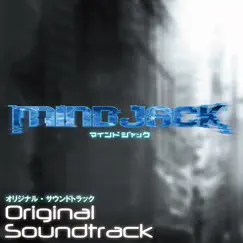 Mind Jack (Original Soundtrack) by Tsuyoshi Sekito album reviews, ratings, credits