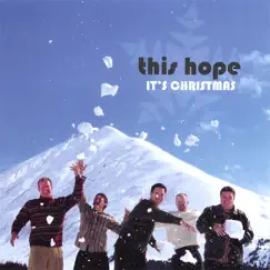 Its Christmas by This Hope album reviews, ratings, credits