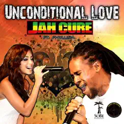 Unconditional Love (feat. Phyllisia) - Single by Jah Cure album reviews, ratings, credits