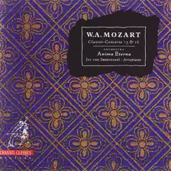 Mozart: Piano Concertos Nos. 15 & 16 by Anima Eterna Brugge & Jos van Immerseel album reviews, ratings, credits