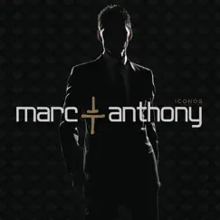 Iconos by Marc Anthony album reviews, ratings, credits