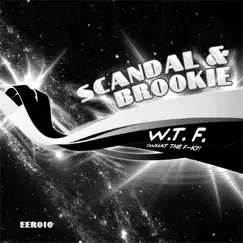 W.T.F. - Single by Scandal & Brookie album reviews, ratings, credits