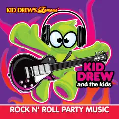 Kid Drew and the Kids Present: Rock n' Roll Party Music by Kid Drew and the Kids album reviews, ratings, credits