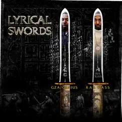 Lyrical Swords (feat. GZA & Ras Kass) Song Lyrics