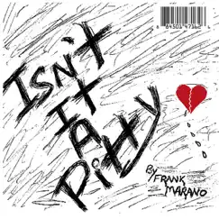 Isn't It a Pity - Single by Frank Marano album reviews, ratings, credits
