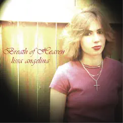 Breath of Heaven by Lissa Angelina album reviews, ratings, credits