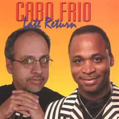Late Return. by Cabo Frio album reviews, ratings, credits