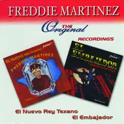 El Nuevo Rey Texano / El Embajador by Freddie Martinez album reviews, ratings, credits