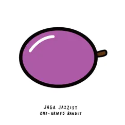One-armed Bandit - Single by Jaga Jazzist album reviews, ratings, credits