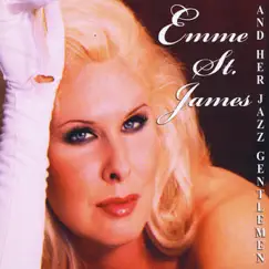 Emme St. James and Her Jazz Gentlemen - EP by Emme St. James and Her Jazz Gentlemen album reviews, ratings, credits