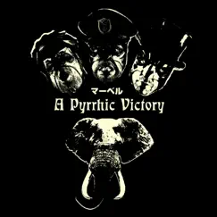 A Pyrrhic Victory - Single by Märvel album reviews, ratings, credits