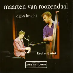 Red Mij Niet - Single by Maarten van Roozendaal album reviews, ratings, credits