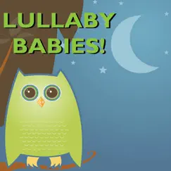 Lullabies by Lullaby Babies! album reviews, ratings, credits