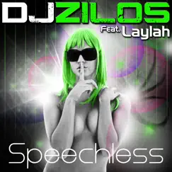 Speechless (feat. Laylah) by DJ Zilos album reviews, ratings, credits