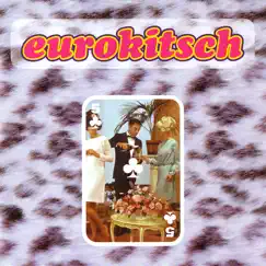 Eurokitsch by Steve Sidwell album reviews, ratings, credits