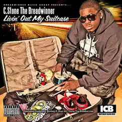 Livin' Out My Suitcase by C.Stone the Breadwinner album reviews, ratings, credits
