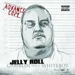 Gamblin On a Whiteboy 4 by Jelly Roll album reviews, ratings, credits