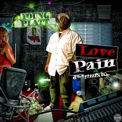 Love Pain & Music by Young Platt album reviews, ratings, credits