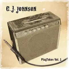 Plugtakes, Vol. 1 by C. J. Johnson album reviews, ratings, credits
