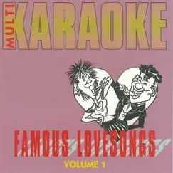 Multi Karaoke - Famous Lovesongs, Volume 1 by Backing Force album reviews, ratings, credits