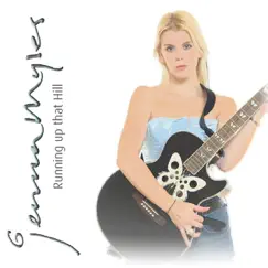 Running Up That Hill - Single by Jenna Myles album reviews, ratings, credits