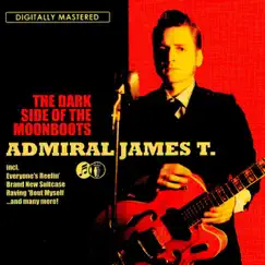 The Dark Side of the Moonboots by Admiral James T. album reviews, ratings, credits