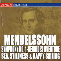 Mendelssohn: Symphony No. 1, The Hebrides Overture & Sea, Stillness and Happy Sailing by Moscow RTV Symphony Orchestra & Maxim Shostakovich album reviews, ratings, credits