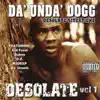 Desolate Situationz, Desolate, Vol. 1 album lyrics, reviews, download
